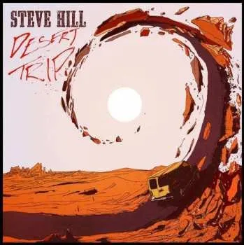 Zahraniční hudba CD Steve Hill: Desert Trip 2021