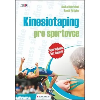 Kinesiotaping pro sportovce: sportujeme bez bolesti Kniha