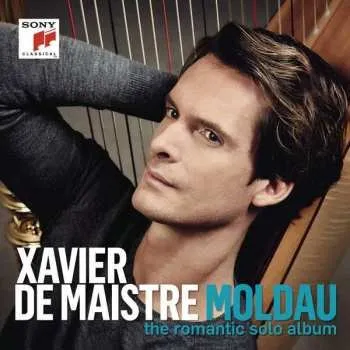 Hudba CD Bedřich Smetana: Xavier De Maistre - Moldau 2015