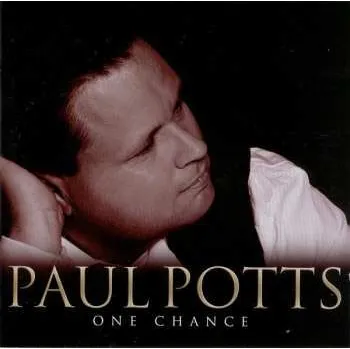 Zahraniční hudba CD Paul Potts: One Chance 2007 Dadc Pressing Inkl. "nessun Dorma" Aus Der Telekom Werbung