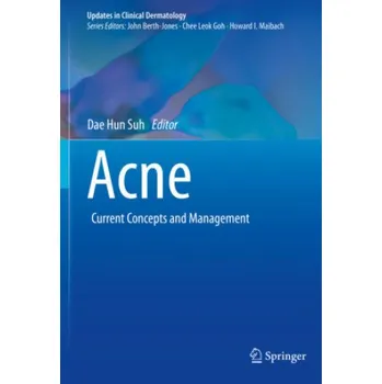 Acne: Current Concepts and Management – Dae Hun Suh (EN)
