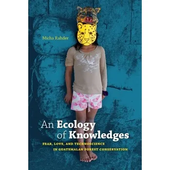 An Ecology of Knowledges - Rahder, Micha