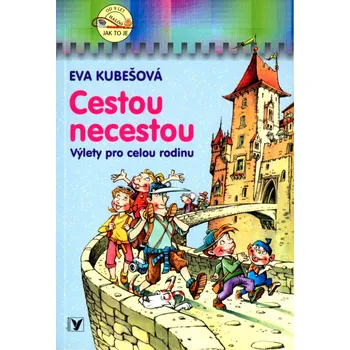 CESTOU NECESTOU-VÝLETY PRO CELOU RODINU-50% SLEVU