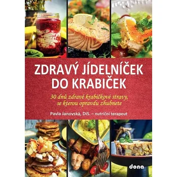 Zdravý jídelníček do krabiček: 30 dnů…