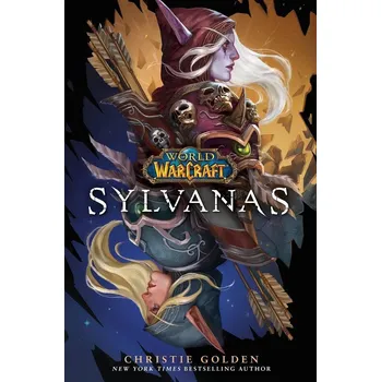 World of Warcraft: Sylvanas - Christie Golden [EN] (2022, brožovaná)