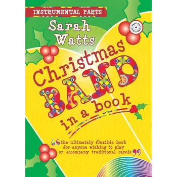 Christmas Band in a Book - Instrument Parts - The flexible book for anyone wishing to start an ensemble - Flexibiln kniha pro soubor 1091071