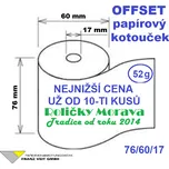 Papírový kotouček 76/60/17 návin 32 m cena za: 90 ks kotoučků v kartonu