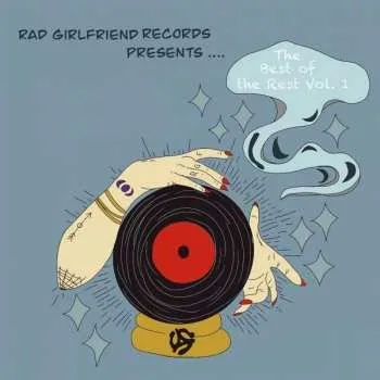 Zahraniční hudba CD Various: Rad Girlfriend Records Presents... The Best Of The Rest Vol. 1 2021 Cardboard Sleeve