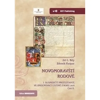 Novomoravští rodové: I olomoučtí…