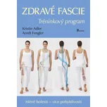 Zdravé fascie: Tréninkový program -…