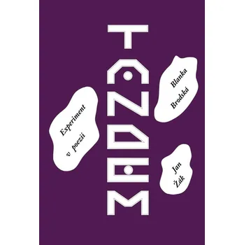 Poezie Tandem - Blanka Brodská, Jan Žák