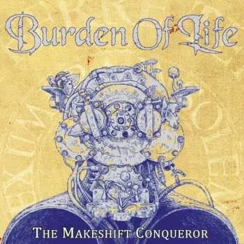 Zahraniční hudba CD Burden Of Life: The Makeshift Conqueror 2020