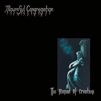 Zahraniční hudba CD Mournful Congregation: The Monad Of Creation 2018 Re Issue