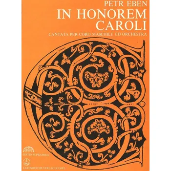 In honorem Caroli (kantáta pro mužský sbor a orchestr na slova Z