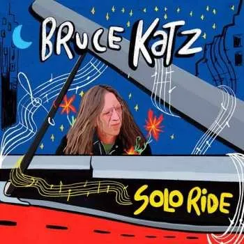 Zahraniční hudba CD Bruce Katz: Solo Ride 2019