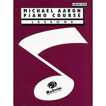 Michael Aaron Piano Course: Lessons - Grade Four