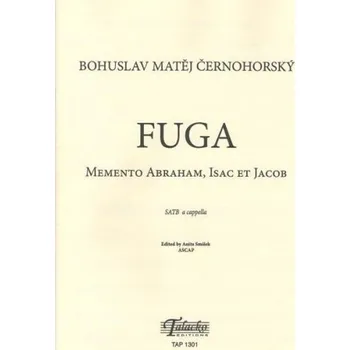 Fuga - Memento Abraham, Isac et Jacob