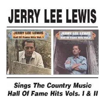 Zahraniční hudba CD Jerry Lee Lewis: Jerry Lee Lewis Sings The Country Music Hall Of Fame Hits Vols. I & II 2002