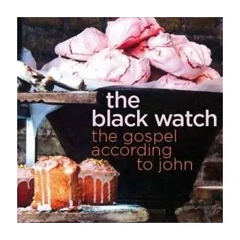 Zahraniční hudba CD The Black Watch: The Gospel According To John 2018