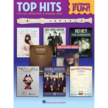 Top Hits - With Easy Instructions & Fingering Chart