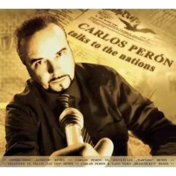 Zahraniční hudba 2CD Carlos Peron: Talks To The Nations DIGI 2008 Digipack