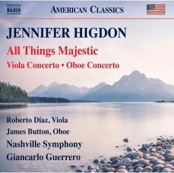 Zahraniční hudba CD Giancarlo Guerrero: All Things Majestic - Viola Concerto - Oboe Concerto 2017