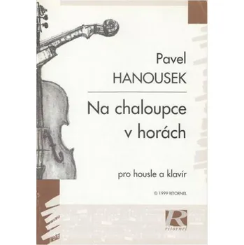 Na chaloupce v horách