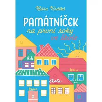 Zápisník Edika Památníček na první roky ve škole - Barbora Krátká
