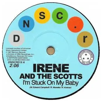 Zahraniční hudba SP Irene & The Scotts: I'm Stuck On My Baby / Indian Giver 2021