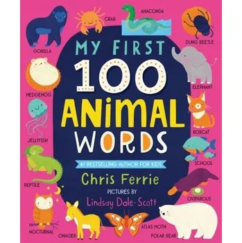 První čtění My First 100 Animal Words - Ferrie, Chris