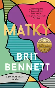 Matky - Brit Bennett (2022, pevná)