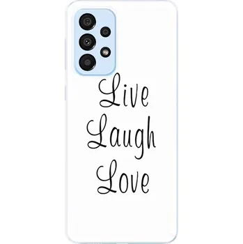 Pouzdro na mobilní telefon Odolné silikonové pouzdro iSaprio - Live Laugh Love - Samsung Galaxy A33 5G