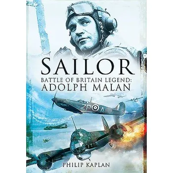 Sailor Malan - Kaplan, Philip