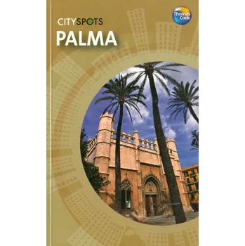 Cityspots průvodce Palma citysopts 2. edice anglicky