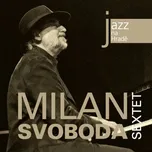 Jazz na Hradě - Milan Svoboda Sextet…