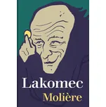 Lakomec - Molière (2022, brožovaná)