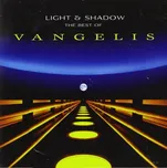 Light & Shadow: The Best Of Vangelis -…