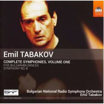 Zahraniční hudba CD Emil Tabakov: Complete Symphonies, Volume One 2016
