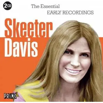 Zahraniční hudba 2CD Skeeter Davis: The Essential Early Recordings 2018