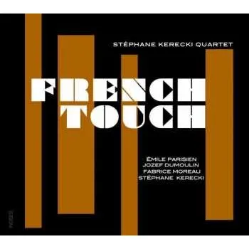 Zahraniční hudba CD Stéphane Kerecki Quartet: French Touch 2018