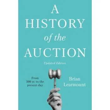 A History of the Auction - Learmount, Brian