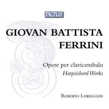 Zahraniční hudba CD Roberto Loreggian: Opere Per Clavicembalo 2014