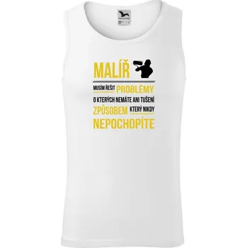 Pánské tílko Pánské tílko Malfini Core Musím řešit problémy - malíř