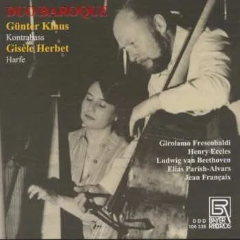 Hudba CD Girolamo Frescobaldi: Duo Baroque - Kontrabass & Harfe 2001