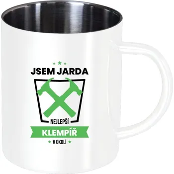 Nerezový hrnek Nejlepší v okolí - klempíř