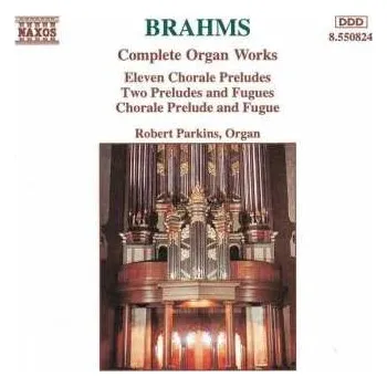 Zahraniční hudba CD Johannes Brahms: Complete Organ Works 1994