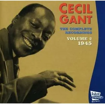 Zahraniční hudba CD Cecil Gant: The Complete Recordings Volume 2: 1945 2000
