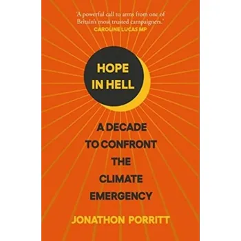 Hope in Hell - Porritt, Jonathon [EN] (2021, Měkká, Simon & Schuster Ltd)