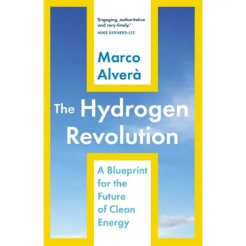 The Hydrogen Revolution - Alverà, Marco [EN] (2021, Firma, Hodder & Stoughton General Division)