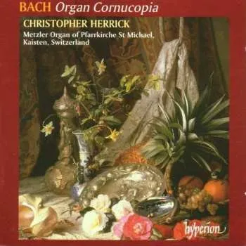 Zahraniční hudba CD Johann Sebastian Bach: Organ Cornucopia 1999